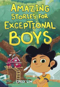 Cover Illustration- Amazing stories for exceptional boys